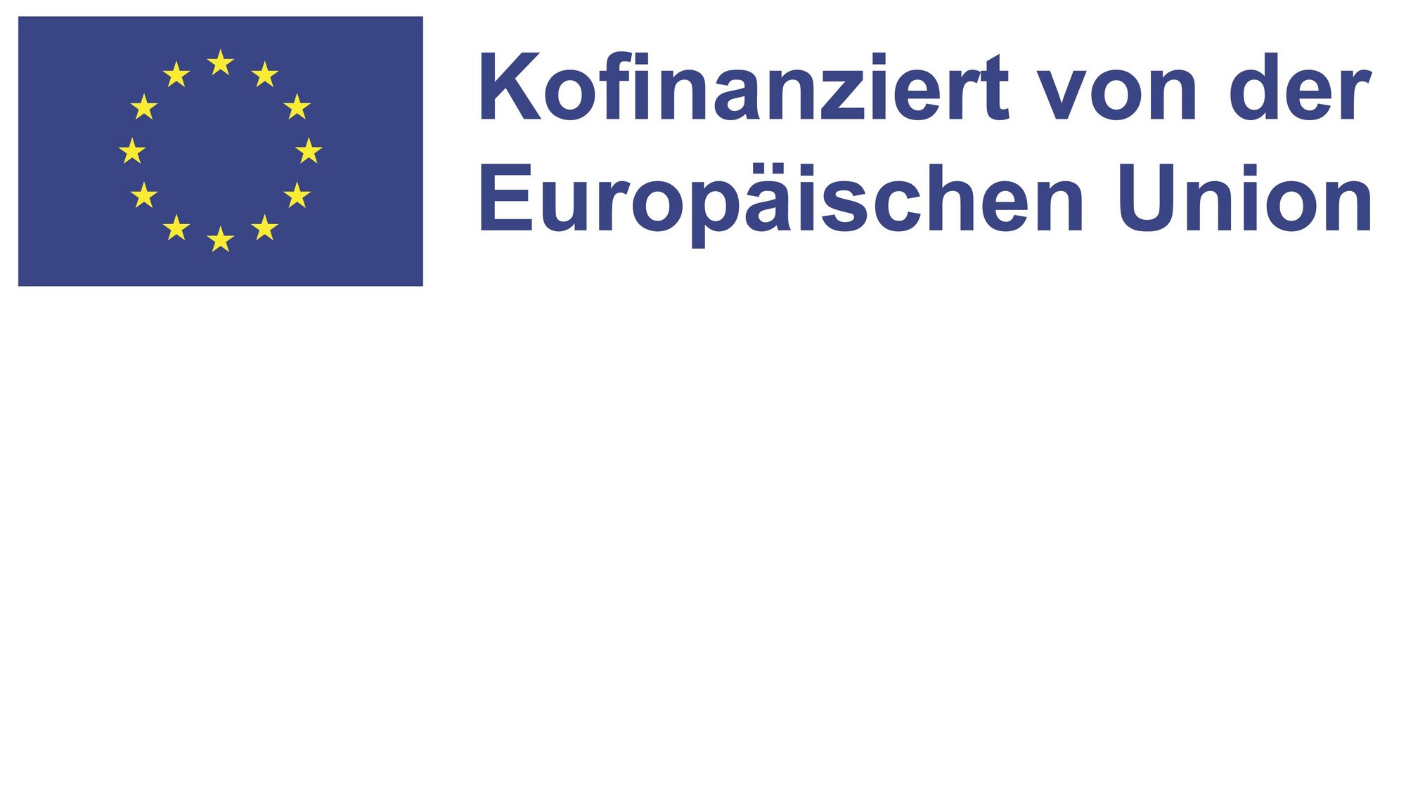 Logo Kofinanziert von der Europäischen Union Logo Kofinanziert von der Europäischen Union